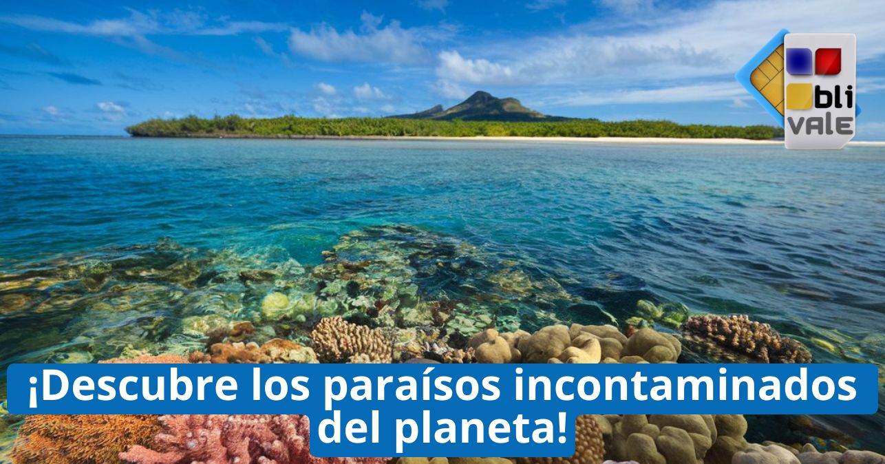 blivale_image_es_Descubre los paraísos incontaminados del planeta_643x337 Blog - Results from #210